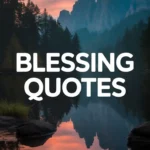 Blessing Quotes